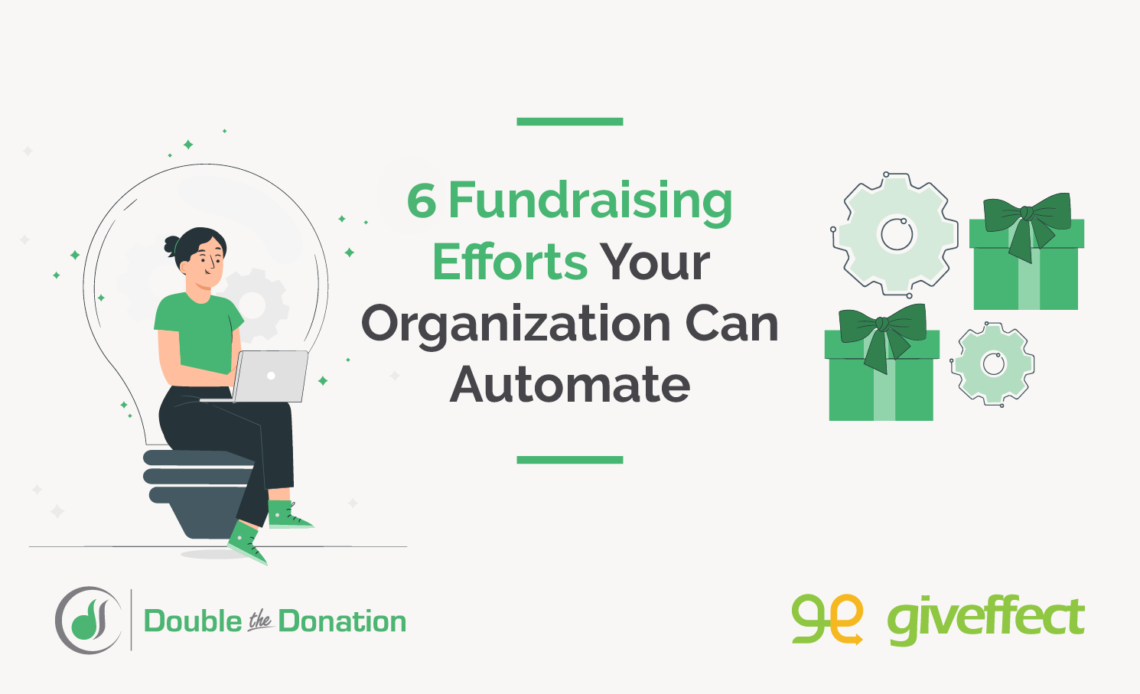 6 Fundraising Efforts Your Organization Can Automate